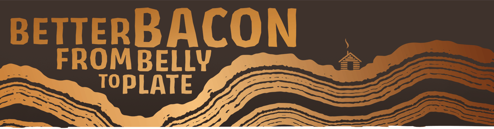 Better bacon from belly to plate